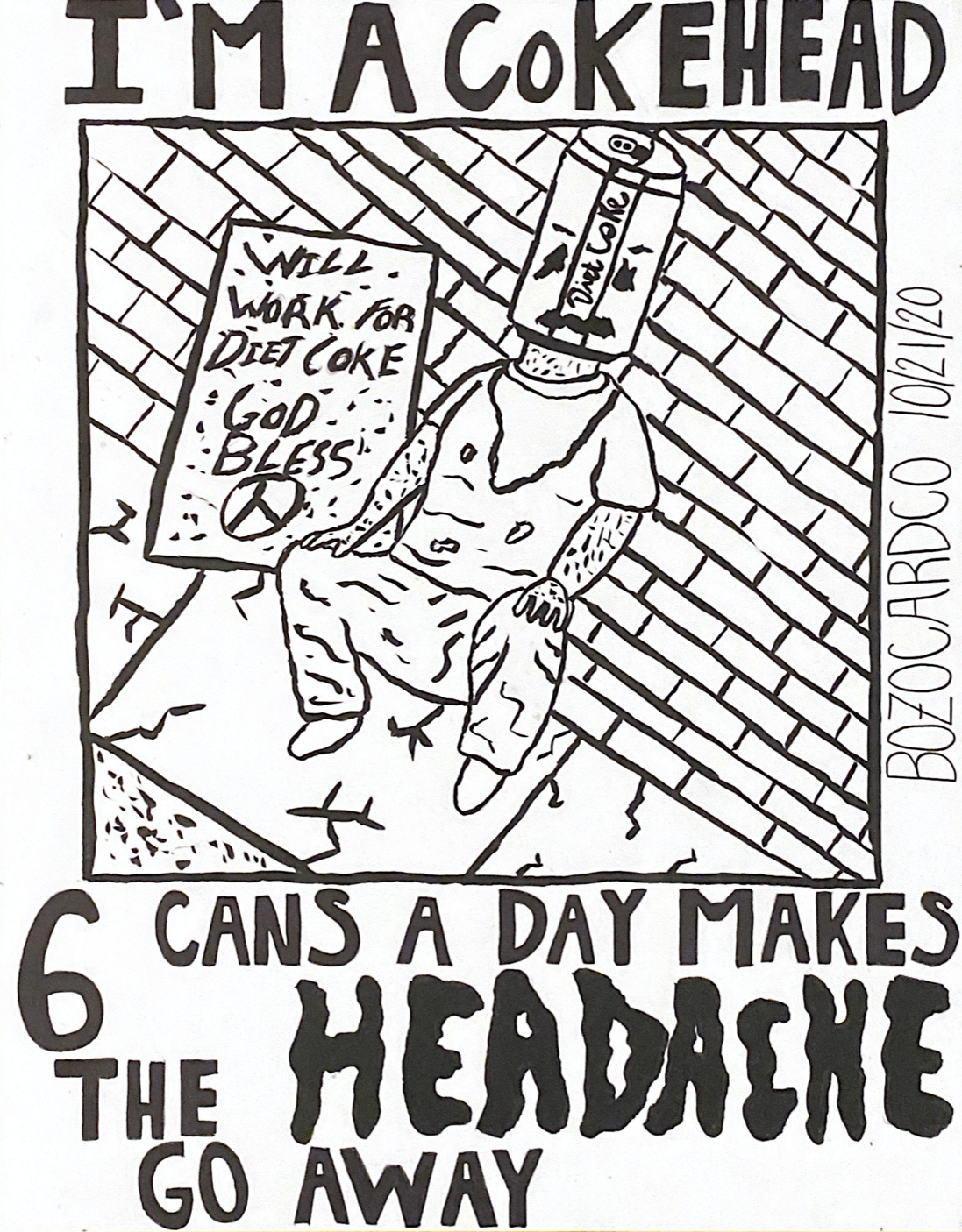 6 cokes a day keep the headache away