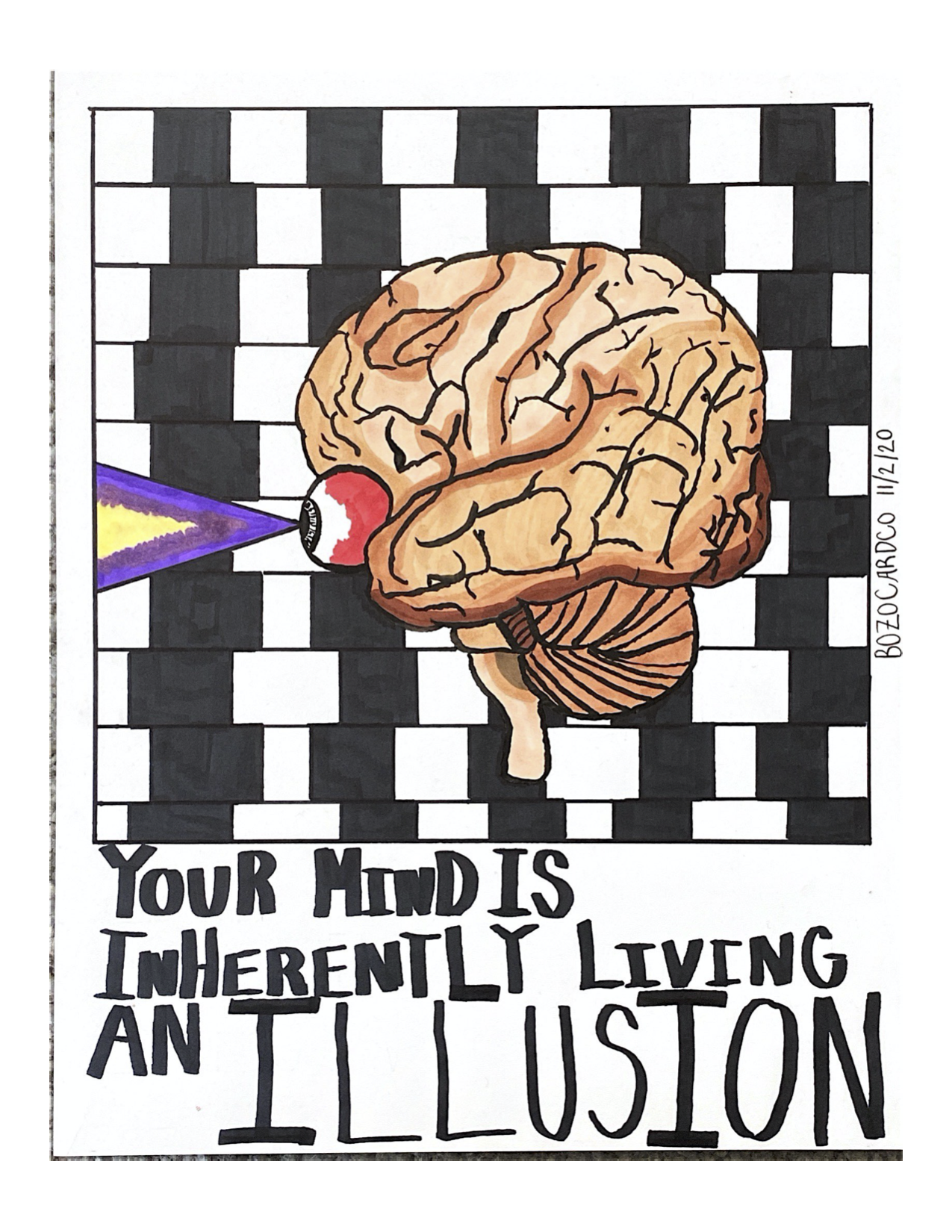 Your mind is inherently living an illusion.